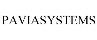 PAVIASYSTEMS Trademark Image
