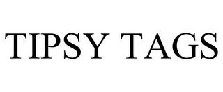 TIPSY TAGS Trademark Image