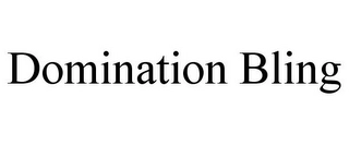 DOMINATION BLING Trademark Image