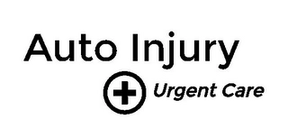 AUTO INJURY URGENT CARE Trademark Image