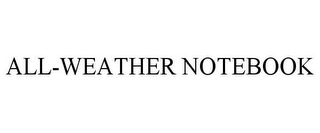 ALL-WEATHER NOTEBOOK Trademark Image