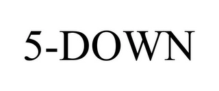 5-DOWN Trademark Image