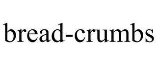 BREAD-CRUMBS Trademark Image