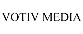 VOTIV MEDIA Trademark Image