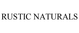 RUSTIC NATURALS Trademark Image