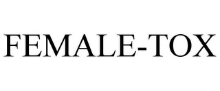FEMALE-TOX Trademark Image