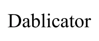 DABLICATOR Trademark Image