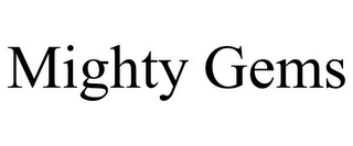 MIGHTY GEMS Trademark Image