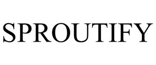 SPROUTIFY Trademark Image