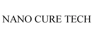 NANO CURE TECH Trademark Image
