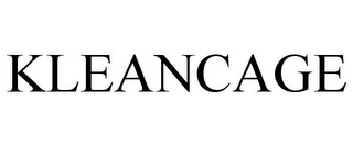 KLEANCAGE Trademark Image