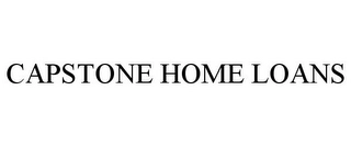 CAPSTONE HOME LOANS Trademark Image