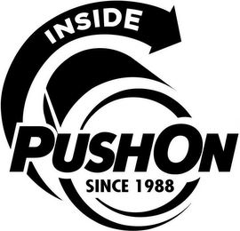 INSIDE PUSHON SINCE 1988 Trademark Image