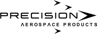 PRECISION AEROSPACE PRODUCTS Trademark Image