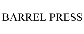 BARREL PRESS Trademark Image
