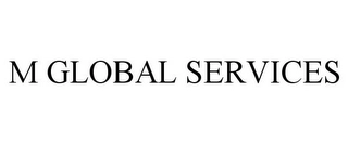 M GLOBAL SERVICES Trademark Image