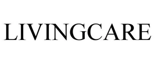 LIVINGCARE Trademark Image