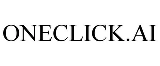 ONECLICK.AI Trademark Image