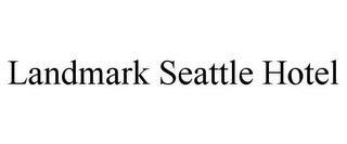 LANDMARK SEATTLE HOTEL Trademark Image
