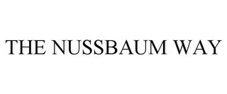 THE NUSSBAUM WAY Trademark Image