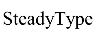 STEADYTYPE Trademark Image