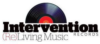 INTERVENTION RECORDS (RE)LIVING MUSIC Trademark Image