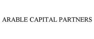 ARABLE CAPITAL PARTNERS Trademark Image