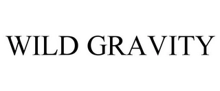 WILD GRAVITY Trademark Image