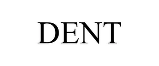 DENT Trademark Image