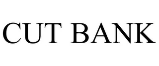 CUT BANK Trademark Image