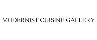 MODERNIST CUISINE GALLERY Trademark Image