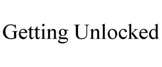 GETTING UNLOCKED Trademark Image