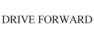 DRIVE FORWARD Trademark Image