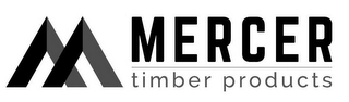 M MERCER TIMBER PRODUCTS Trademark Image