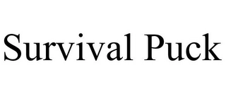 SURVIVAL PUCK Trademark Image