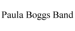 PAULA BOGGS BAND Trademark Image