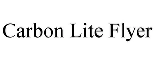 CARBON LITE FLYER Trademark Image