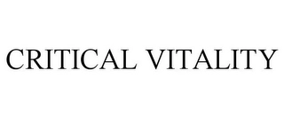CRITICAL VITALITY Trademark Image