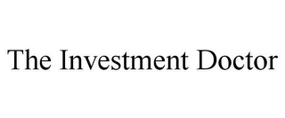 THE INVESTMENT DOCTOR Trademark Image