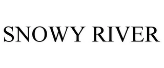 SNOWY RIVER Trademark Image