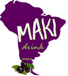 MAKI MAQUI DRINK Trademark Image