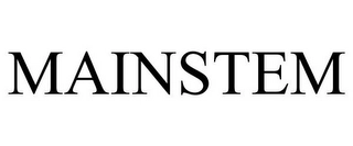 MAINSTEM Trademark Image