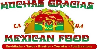 M CON LA GA MUCHAS GRACIAS MEXICAN FOODENCHILADAS · TACOS · BURRITOS · TOSTADAS · COMBINATIONS Trademark Image