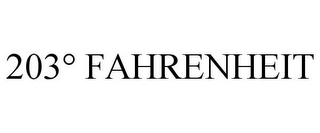 203° FAHRENHEIT Trademark Image