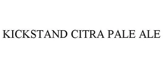 KICKSTAND CITRA PALE ALE Trademark Image