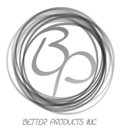 BP BETTER PRODUCTS INC. Trademark Image