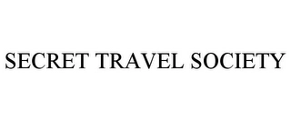 SECRET TRAVEL SOCIETY Trademark Image