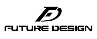 FD FUTURE DESIGN Trademark Image
