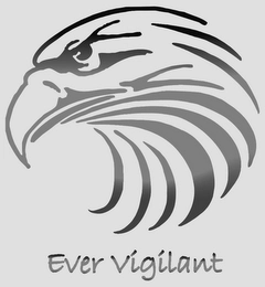 EVER VIGILANT Trademark Image