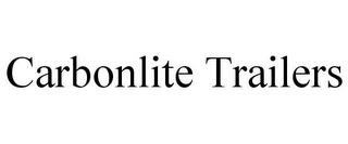 CARBONLITE TRAILERS Trademark Image